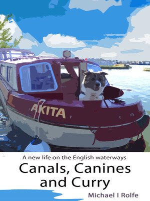 cover image of Canals, Canines, and Curry